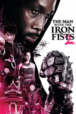 The Man with the Iron Fists 2 The Man with the Iron Fists 2