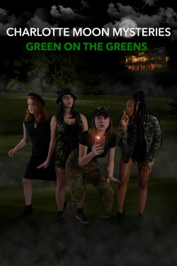 Charlotte Moon Mysteries - Green on the Greens Charlotte Moon Mysteries - Green on the Greens
