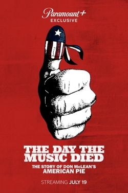 The Day the Music Died: The Story of Don McLean's "American Pie" The Day the Music Died: The Story of Don McLean's "American Pie"
