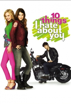 10 Things I Hate About You 10 Things I Hate About You