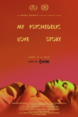 My Psychedelic Love Story My Psychedelic Love Story