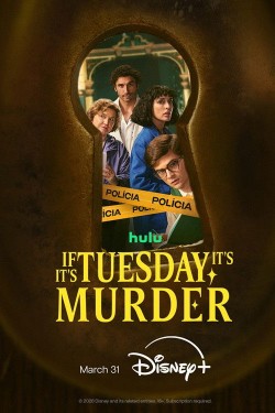 If It's Tuesday... It's Murder If It's Tuesday... It's Murder