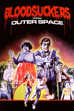 Bloodsuckers from Outer Space Bloodsuckers from Outer Space