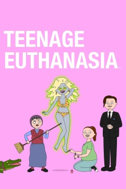 Teenage Euthanasia Teenage Euthanasia