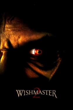 Wishmaster 2: Evil Never Dies Wishmaster 2: Evil Never Dies