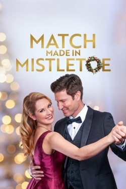 Match Made in Mistletoe Match Made in Mistletoe