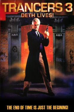 Trancers 3: Deth Lives Trancers 3: Deth Lives