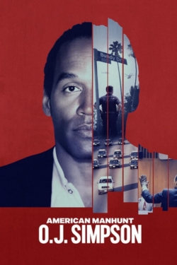 American Manhunt: O.J. Simpson American Manhunt: O.J. Simpson