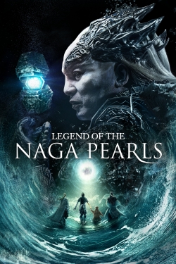 Legend of the Naga Pearls Legend of the Naga Pearls
