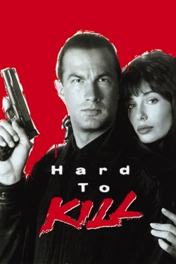 Hard to Kill Hard to Kill