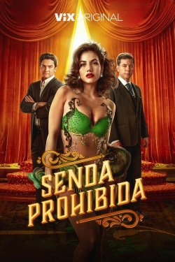 Senda prohibida Senda prohibida
