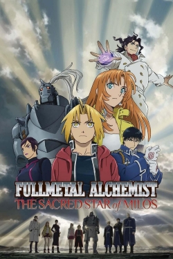 Fullmetal Alchemist The Movie: The Sacred Star of Milos Fullmetal Alchemist The Movie: The Sacred Star of Milos