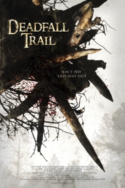 Deadfall Trail Deadfall Trail