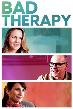 Bad Therapy Bad Therapy