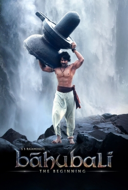Bahubali: The Beginning Bahubali: The Beginning