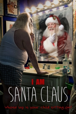 I Am Santa Claus I Am Santa Claus