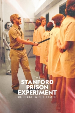 The Stanford Prison Experiment: Unlocking the Truth The Stanford Prison Experiment: Unlocking the Truth