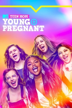 Teen Mom: Young + Pregnant Teen Mom: Young + Pregnant