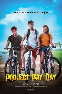Project Pay Day Project Pay Day