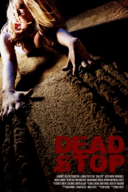 Dead Stop Dead Stop