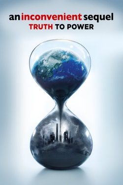An Inconvenient Sequel: Truth to Power An Inconvenient Sequel: Truth to Power