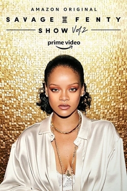Savage X Fenty Show Vol. 2 Savage X Fenty Show Vol. 2