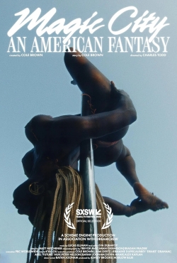 Magic City: An American Fantasy Magic City: An American Fantasy