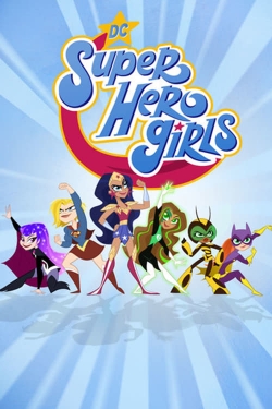 DC Super Hero Girls DC Super Hero Girls