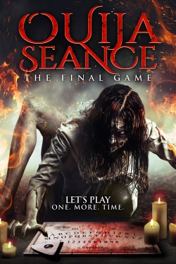 Ouija Seance: The Final Game Ouija Seance: The Final Game