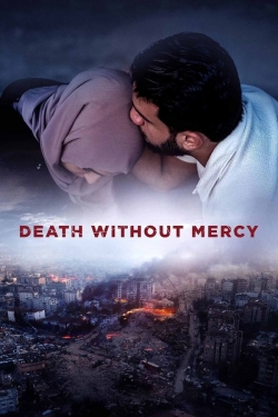 Death Without Mercy Death Without Mercy