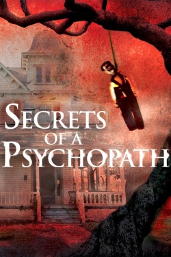 Secrets of a Psychopath Secrets of a Psychopath