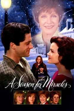 A Season for Miracles A Season for Miracles