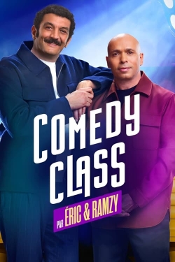 Comedy Class by Éric & Ramzy Comedy Class by Éric & Ramzy
