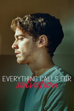 Everything Calls for Salvation Everything Calls for Salvation