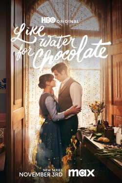 Like Water for Chocolate Like Water for Chocolate