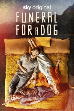 Funeral for a Dog Funeral for a Dog