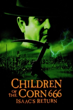Children of the Corn 666: Isaac's Return Children of the Corn 666: Isaac's Return