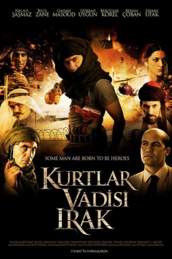 Valley of the Wolves: Iraq Valley of the Wolves: Iraq