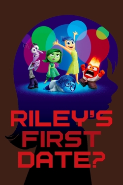 Riley's First Date? Riley's First Date?