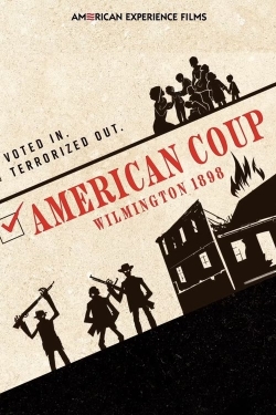 American Coup: Wilmington 1898 American Coup: Wilmington 1898
