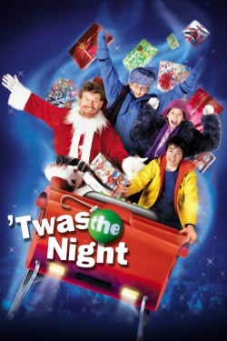 'Twas the Night 'Twas the Night