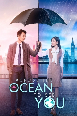 Across the Ocean to See You Across the Ocean to See You