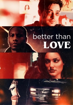 Better Than Love Better Than Love