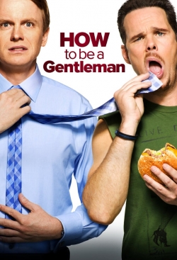 How to Be a Gentleman How to Be a Gentleman