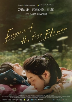 Fragrance of the First Flower Fragrance of the First Flower