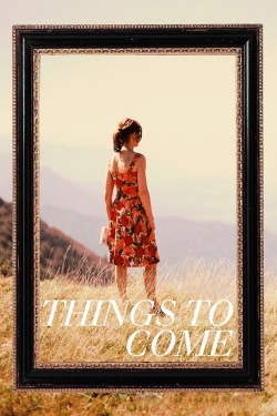 Things to Come Things to Come