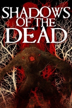 Shadows of the Dead Shadows of the Dead