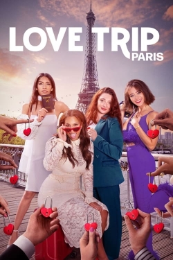 Love Trip: Paris Love Trip: Paris
