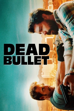 Dead Bullet Dead Bullet