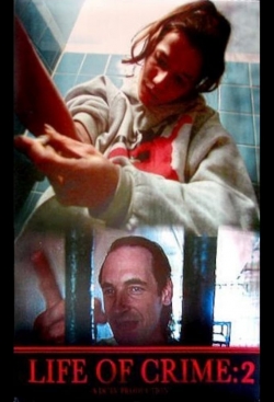 Life of Crime 2 Life of Crime 2